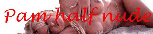 Pam half nude